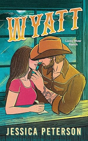 Wyatt (Lucky River Ranch, #2)
