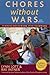 Chores Without Wars: Turning Housework into Teamwork