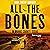 All the Bones in Brooks County, Texas by Adam Taylor Barker