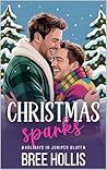 Book cover for Christmas Sparks: A Small Town MM Opposites Attract Holiday Romance (Juniper Bluff Christmas)