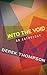 Into the Void by Derek Thompson