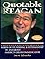 Quotable Reagan: Words of W...