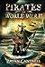Pirates of World War II: A ...