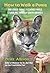 How to Walk a Puma: And Oth...