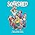 Squished: A Graphic Novel