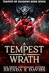 A Tempest of Wrath