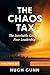 The Chaos Tax - Full Fat Ed...