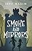 Smoke & Mirrors