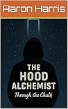 The Hood Alchemis...