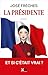 La Présidente