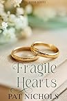 Fragile Hearts