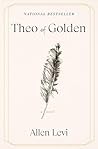 Theo of Golden: A...