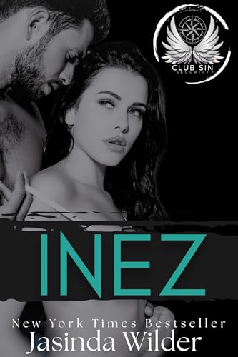 Inez (Club Sin, #8)