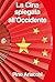 La Cina spiegata all'Occidente (Italian Edition)