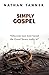Simply Gospel: Discover jus...