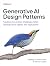 Generative AI Design Patterns by Valliappa Lakshmanan