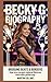 BECKY G BIOGRAPHY: Bridging...
