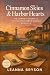 Cinnamon Skies & Harbor Hea...
