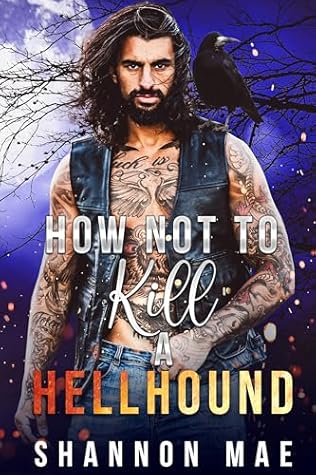 How Not to Kill a Hellhound (Hellhounds of Paradise Falls #5)