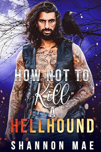 How Not to Kill a Hellhound (Hellhounds of Paradise Falls #5)