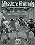 Massacre Grounds: A zero-level Adventure for the Weird Frontiers RPG