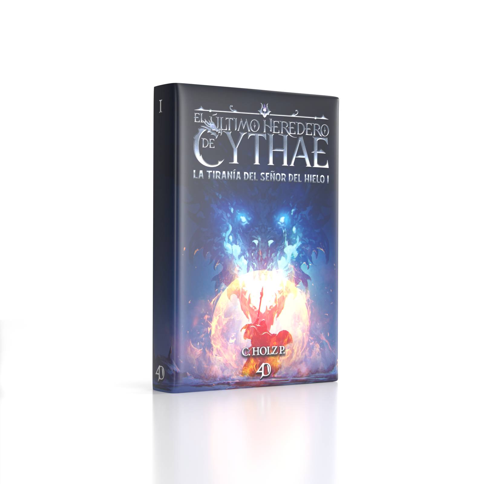 El Último Heredero de Cythae (Hardcover)