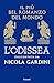 Il più bel romanzo del mondo. L’Odissea raccontata da Nicola Gardini