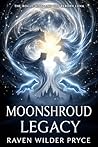 Moonshroud Legacy...