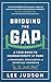 Bridging the Gap: A Field G...