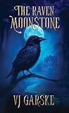 The Raven Moonstone (The Moonstone Legacy, #1)