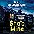 She's Mine: A gripping psyc...