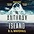 Anthrax Island by D. L. Marshall