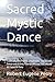 Sacred Mystic Dance: Two Co...