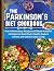 The Parkinson’s Diet Cookbook by DR. C.C ANDRES