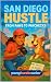 San Diego Hustle: From Paws...