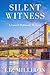 Silent Witness: A Laurel Hi...
