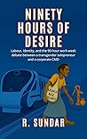 Ninety Hours of Desire: Labour, identity and the 90-hour work week debate between a transgender solopreneur and a corporate CMD