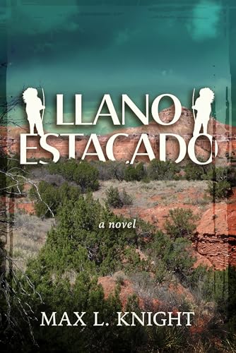 Llano Estacado (Kindle Edition)