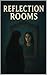 The Reflection Room "A Thou...