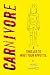 Carnivore: THE BEAR meats THE MENU in this cut-throat thriller – the sharpest novel of 2025