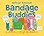 Bandage Buddies