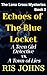 Echoes of the Blue Locket: A Teen Girl Detective Mystery Full of Secrets, Lies, and Twists (The Lena Cross Mysteries Book 1)