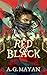 Red & Black by A. G. Mayan