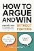 How to Argue and Win without Fighting by Lena Hartley