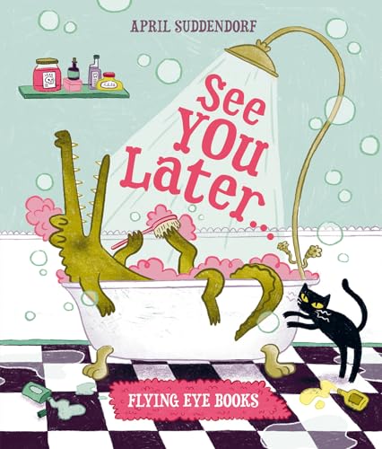 See You Later (Hardcover)