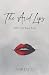 The Arid Lips by Aarjay S