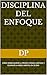 DISCIPLINA DEL ENFOQUE: CÓM...