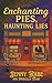 Enchanting Pies, Haunting Lies