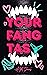 Your Fangtasy (Fangs Out #1)