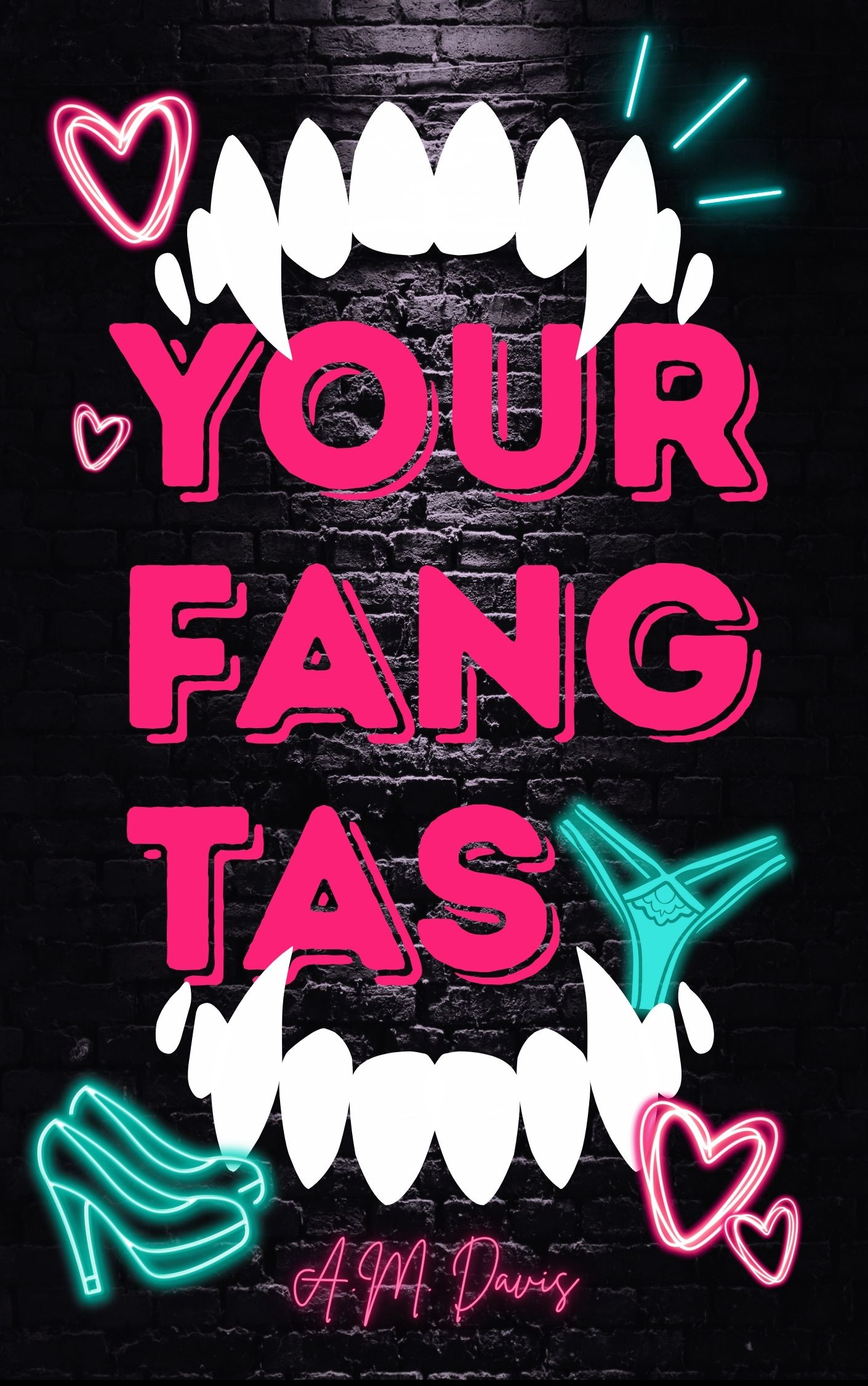 Your Fangtasy (Fangs Out #1)